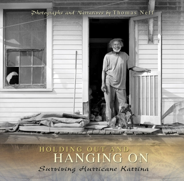 Book cover of: Holding Out and Hanging on. By: Thomas Neff