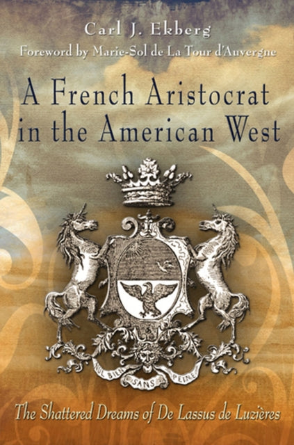 Book cover of: French Aristocrat in the American West