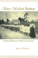 Book cover of: Mary McLeod Bethune and Black Women's Political Activism. By: Joyce A. Hanson