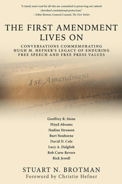Book cover of: First Amendment Lives On. By: Stuart N. Brotman