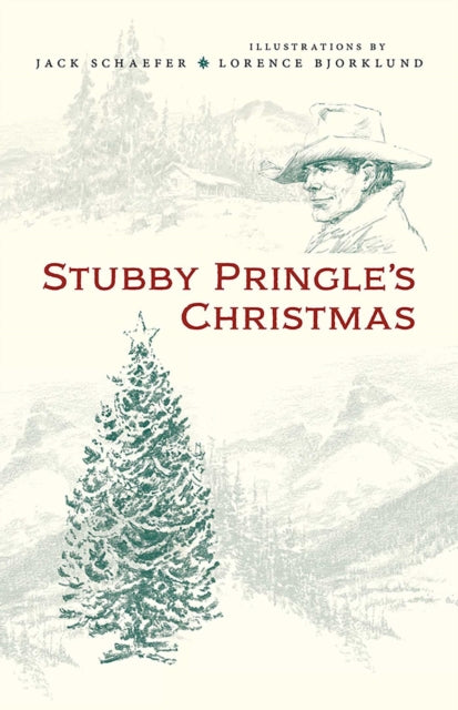 Book cover of: Stubby Pringle's Christmas. By: Jack Schaefer