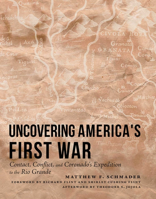 Book cover of: Uncovering America's First War. By: Matthew F. Schmader