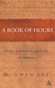 Book cover of: Book of Hours. By: M. Owen Lee