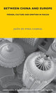Book cover of: Between China and Europe