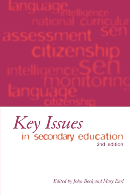 Book cover of: Key Issues in Secondary Education. By: John Beck