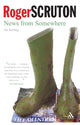 Book cover of: News from Somewhere. By: Roger Scruton