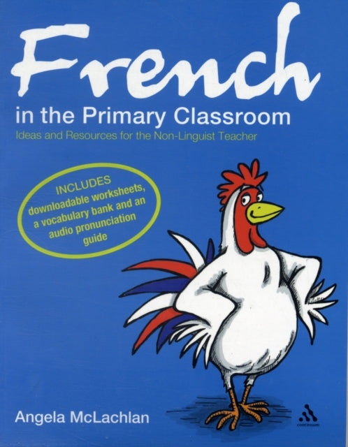 Book cover of: French in the Primary Classroom. By: Angela McLachlan