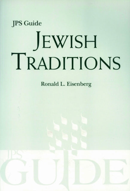Book cover of: Jewish Traditions. By: Dr. Ronald L. Eisenberg