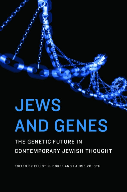 Book cover of: Jews and Genes. By: Elliot N. Dorff
