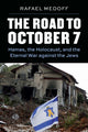 Book cover of: Road to October 7. By: Rafael Medoff