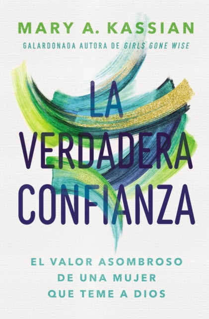 Book cover of: La Verdadera Confianza. By: Ted W. Engstrom