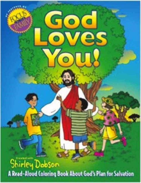 Book cover of: God Loves You!. By: Shirley Dobson