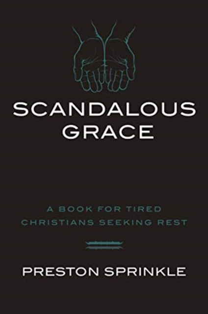 Scandalous Grace Rev/E