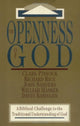 Book cover of: Openness of God – A Biblical Challenge to the Traditional Understanding of God. By: Richard Rice