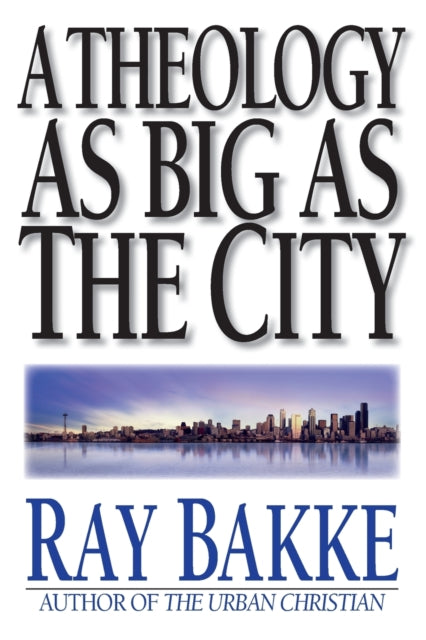 Book cover of: Theology as Big as the City