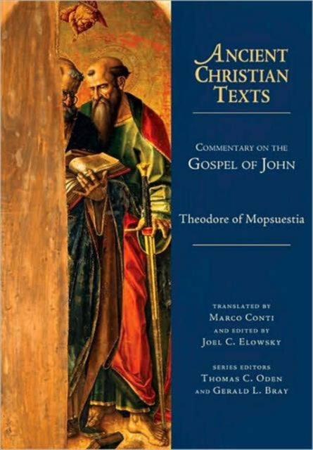 Book cover of: Commentary on the Gospel of John. By: Theodore  Bishop of Mopsuestia