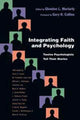 Book cover of: Integrating Faith and Psychology – Twelve Psychologists  Tell Their Stories. By: Glendon Moriarty