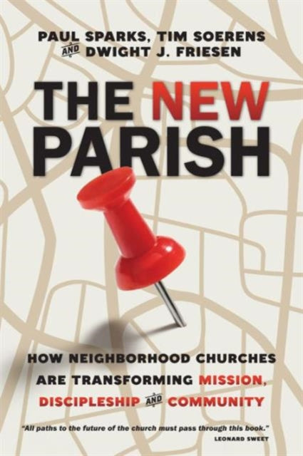 Book cover of: New Parish – How Neighborhood Churches Are Transforming Mission, Discipleship and Community