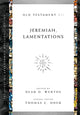 Book cover of: Jeremiah, Lamentations. By: Dean O. Wenthe