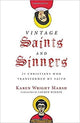 Book cover of: Vintage Saints and Sinners ITPE. By: Karen Wright Marsh