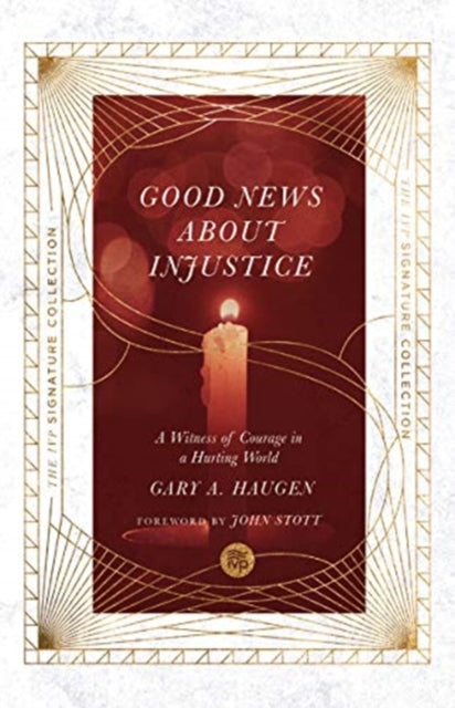 Book cover of: Good News About Injustice – A Witness of Courage in a Hurting World. By: Gary A. Haugen