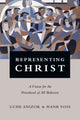 Book cover of: Representing Christ – A Vision for the Priesthood of All Believers. By: Uche Anizor