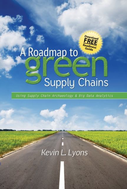A Roadmap to Green Supply Chains