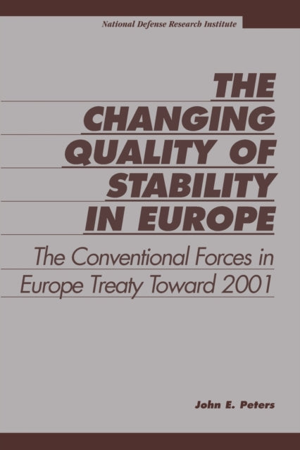 Book cover of: Changing Quality of Stability in Europe. By: John E. Peters