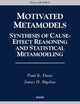 Book cover of: Motivated Metamodels. By: Paul K. Davis