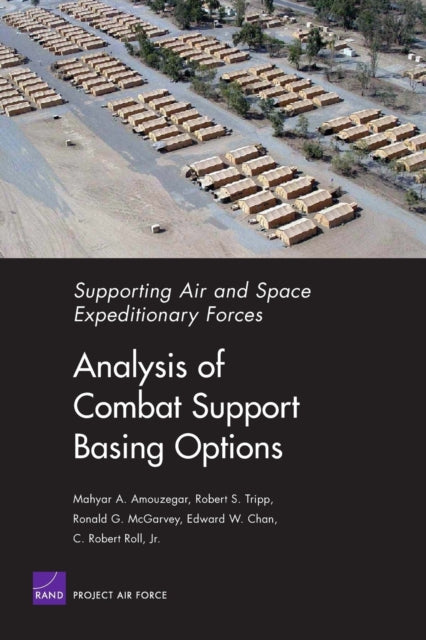 Book cover of: Supporting Air and Space Expeditionary Forces. By: Mahyar A. Amouzegar