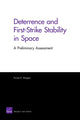 Book cover of: Deterrence and First-Strike Stability in Space. By: Forrest E. Morgan