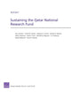 Book cover of: Sustaining the Qatar National Research Fund. By: Gary Cecchine