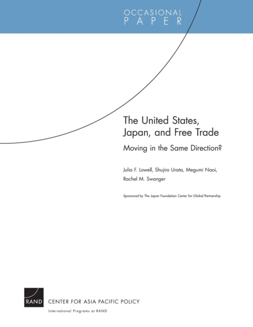 Book cover of: United States, Japan, and Free Trade: Moving in the Same Direction?. By: Julia Lowell