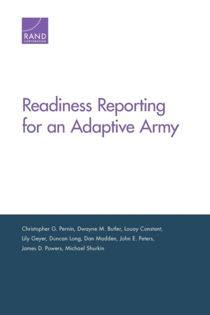 Book cover of: Readiness Reporting for an Adaptive Army. By: Christopher G. Pernin