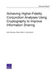 Book cover of: Achieving Higher-Fidelity Conjunction Analyses Using Cryptography to Improve Information Sharing. By: Brett Hemenway