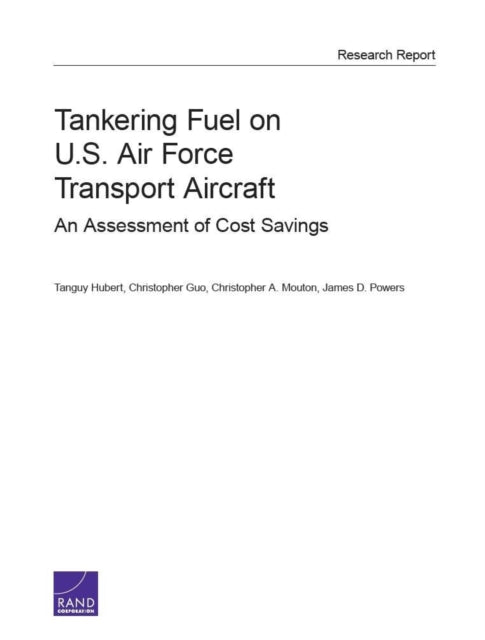 Book cover of: Tankering Fuel on U.S. Air Force Transport Aircraft. By: Tanguy Hubert