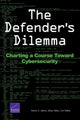 Book cover of: Defender's Dilemma. By: Libicki