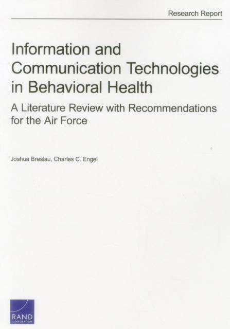 Book cover of: Information and Communication Technologies in Behavioral Health. By: Joshua Breslau