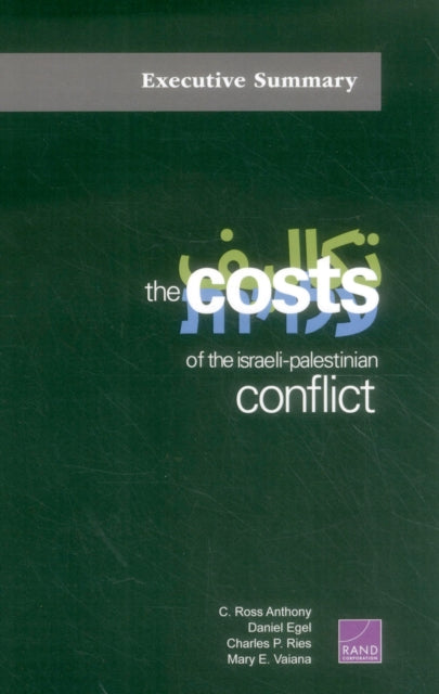 Book cover of: Costs of the Israeli-Palestinian Conflict. By: C. Ross Anthony