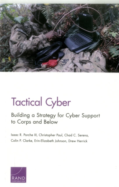 Book cover of: Tactical Cyber. By: Isaac R. Porche III