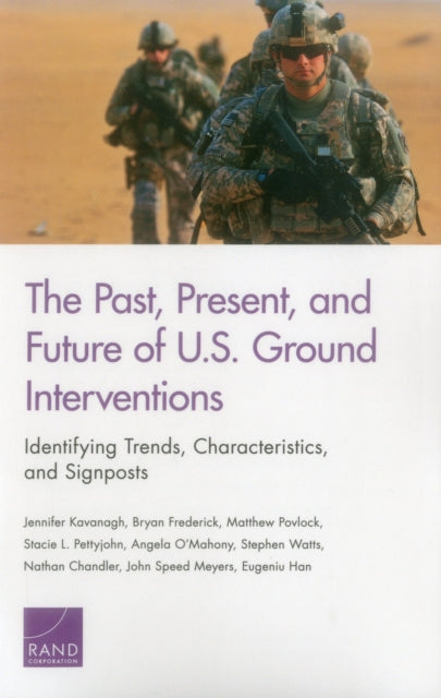 Book cover of: Past, Present, and Future of U.S. Ground Interventions. By: Jennifer Kavanagh