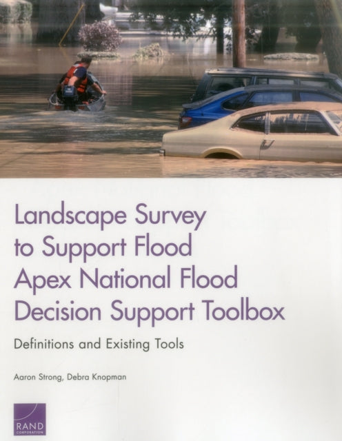 Book cover of: Landscape Survey to Support Flood Apex National Flood Decision Support Toolbox. By: Aaron Strong