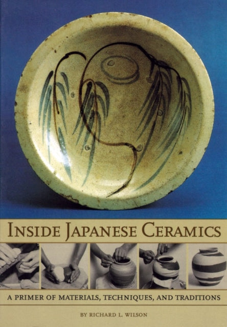 Book cover of: Inside Japanese Ceramics. By: Richard L. Wilson