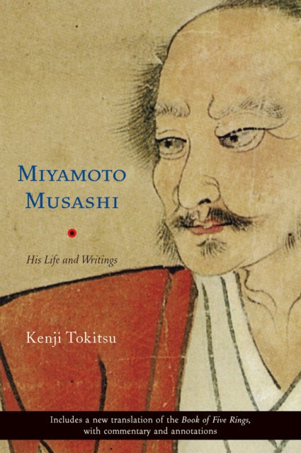 Book cover of: Miyamoto Musashi. By: Kenji Tokitsu
