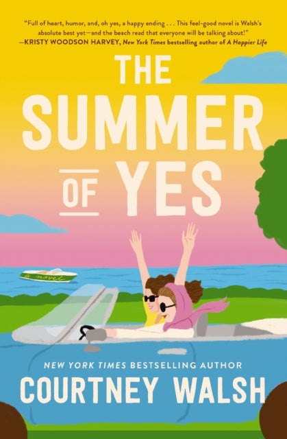 Book cover of: Summer of Yes. By: Courtney Walsh
