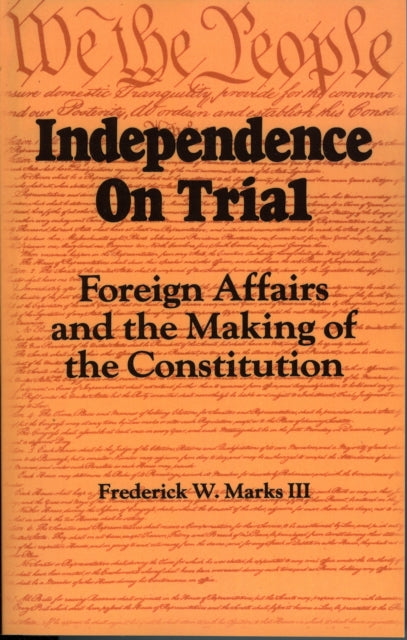 Book cover of: Independence on Trial