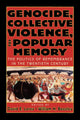Book cover of: Genocide, Collective Violence, and Popular Memory. By: William H. Lorey,  David E. Beezley