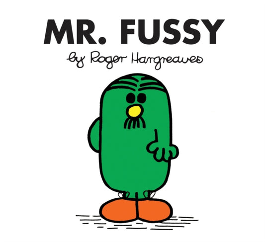 Book cover of: Mr. Fussy. By: Roger Hargreaves
