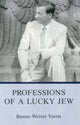 Book cover of: Professions Of A Lucky Jew