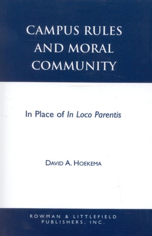 Campus Rules and Moral Community